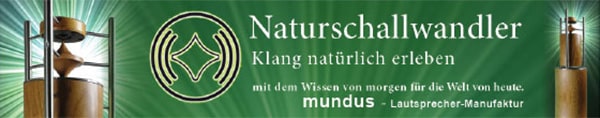 Naturschallwandler, Klang natürlich erleben