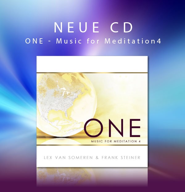 Neue CD ONE - Music for Meditation 4 von Lex van Someren