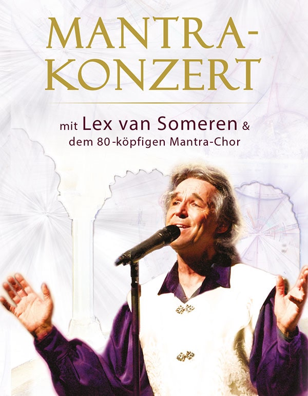 Mantra-Konzert am 8.9.19 mit Lex van Someren und dem 80-köpfigen Mantra-Chor