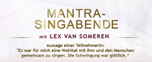 Mantrasingabende mit Lex van Someren
